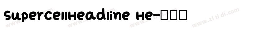 SupercellHeadline He字体转换